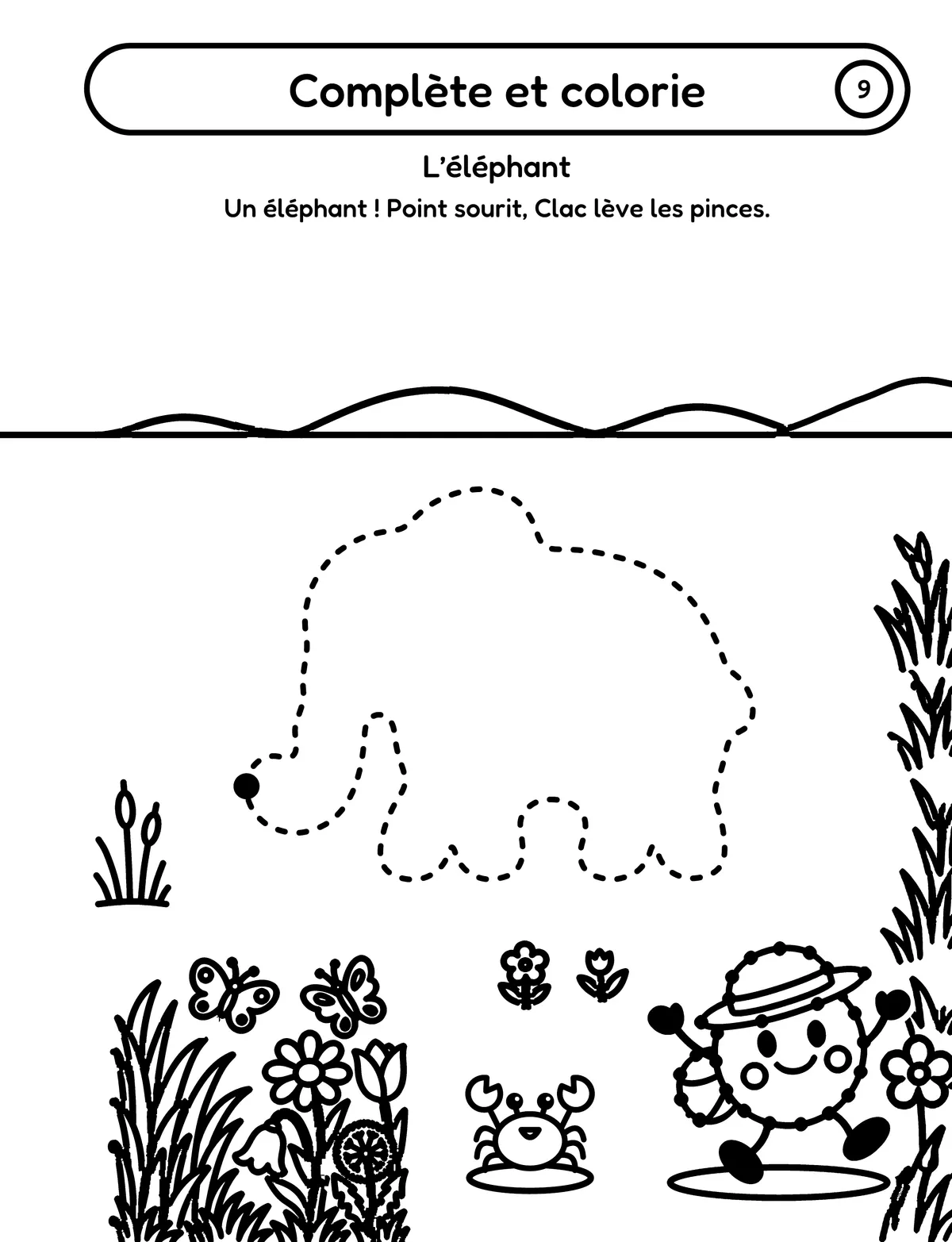 Page 9 du cahier « Point part en voyage » : « Complète et colorie », un éléphant en pointillés à terminer