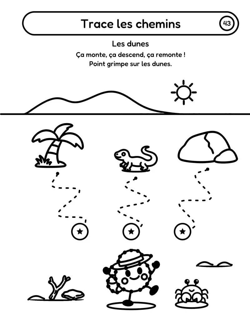 Page 43 du cahier : « Trace les chemins », trois chemins en pointillés sur les dunes
